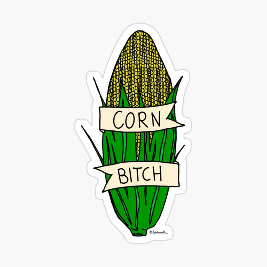 Corn Bitch | 5ct. (Copy)